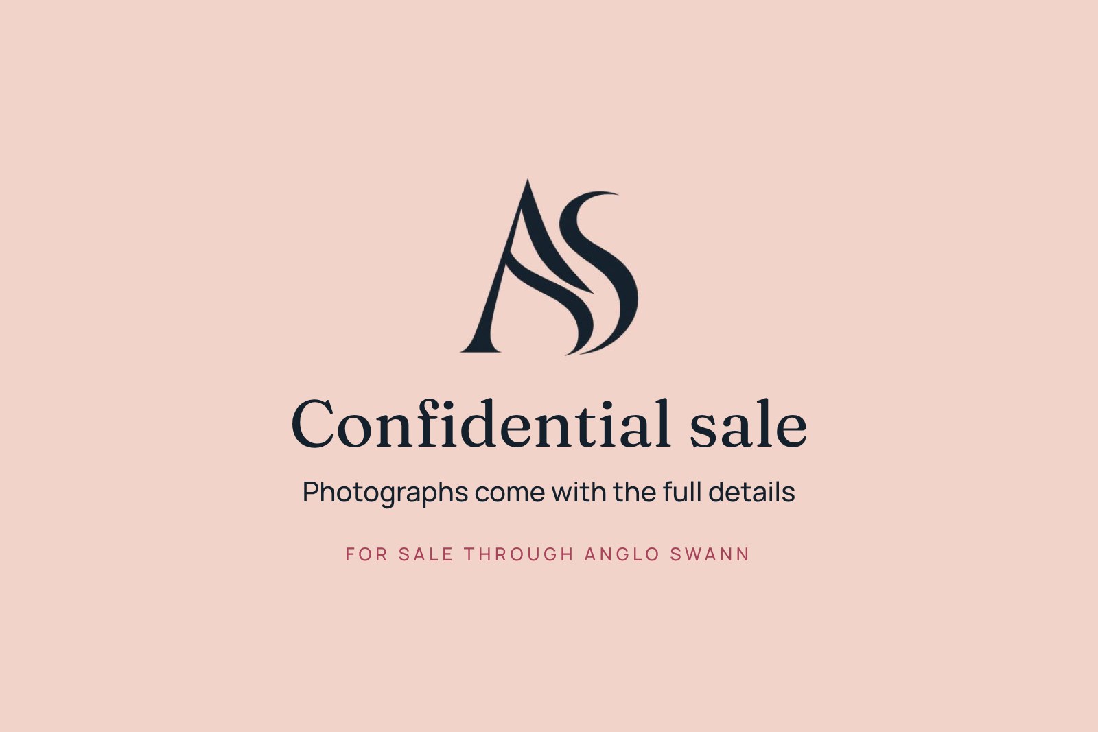 Confidential sale. Photographs come with the full details